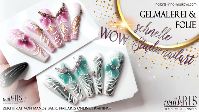 ONLINE nailART SCHULUNG Schnelle WOW Studionailart: GelMalerei & Folie (DEUTSCH)